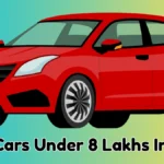 Top 15 Best Cars Under 8 Lakhs In India (2025) | Budget-Friendly, Fuel Efficient & Feature-Packed Picks!