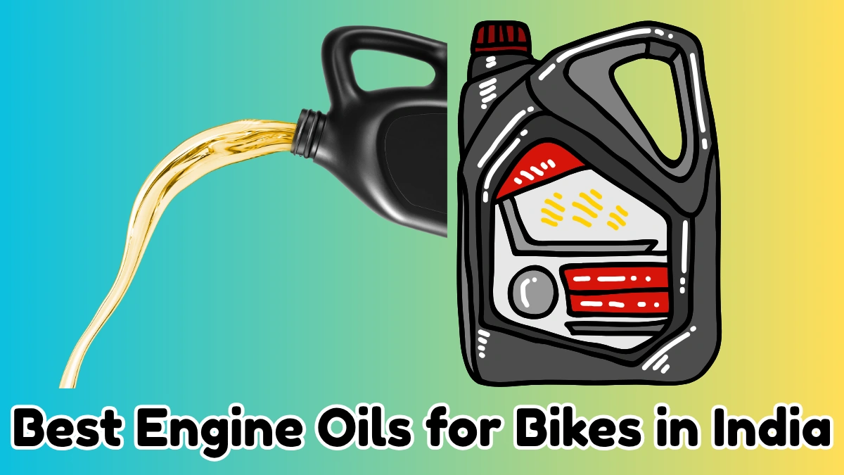 Best Engine Oil For Bikes In Summer Season