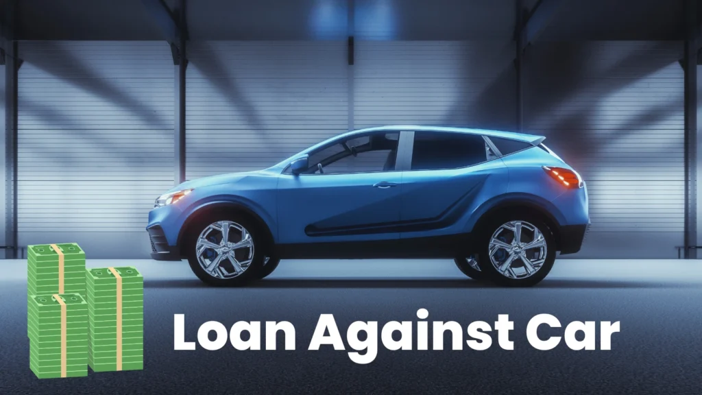 Quick Loan Against Car With Minimal Documents