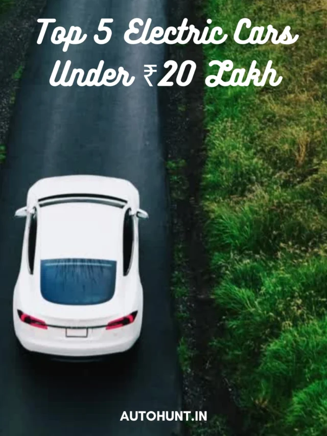 Top 5 Electric Cars Under ₹20 Lakh – Best Picks That Will Blow Your Mind!