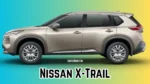 Nissan X-Trail Review: Price, Hybrid Engine, Mileage, Safety Features & More