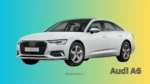 Audi A6 2026 – Premium Luxury Sedan | Price, Specs, Mileage, Interior & Buying Guide