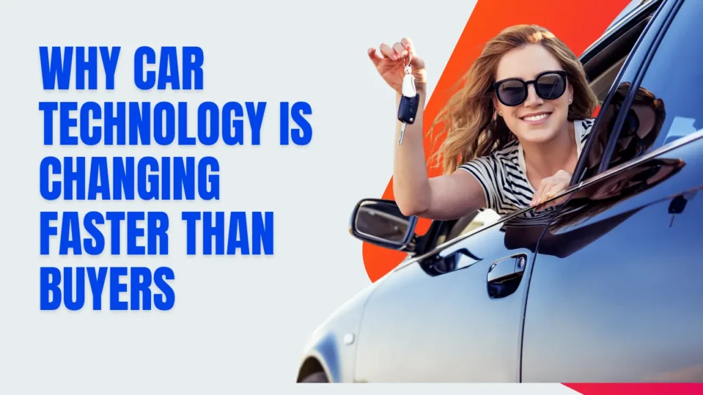Why Car Technology Is Evolving Faster Than Driver